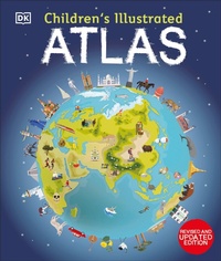 Abbildung von: Children's Illustrated Atlas - DK Children