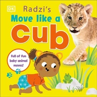 Abbildung von: Radzi's Move Like a Cub - DK Children