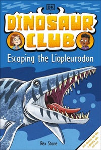 Abbildung von: Dinosaur Club: Escaping the Liopleurodon - DK flip