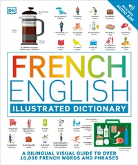 Abbildung von: French English Illustrated Dictionary - DK