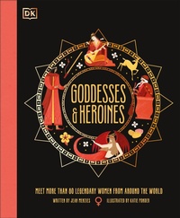 Abbildung von: Goddesses and Heroines - DK Children