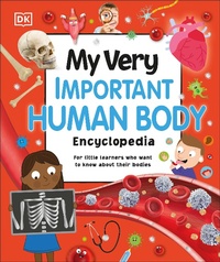 Abbildung von: My Very Important Human Body Encyclopedia - DK Children