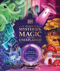Cover: The Book of Mysteries, Magic, and the Unexplained - DK Children