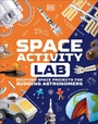 Cover: Space Activity Lab - DK Children