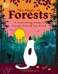 Abbildung von: The Magic of Forests - DK Children