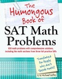 Cover: The Humongous Book of SAT Math Problems - DK