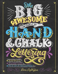 Abbildung von: The Big Awesome Book of Hand & Chalk Lettering - DK