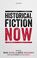 Cover: Historical Fiction Now - Oxford University Press