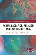 Cover: Animal Sacrifice, Religion and Law in South Asia - Routledge