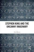 Cover: Stephen King and the Uncanny Imaginary - Routledge
