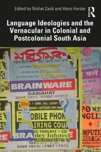 Abbildung von: Language Ideologies and the Vernacular in Colonial and Postcolonial South Asia - Routledge India