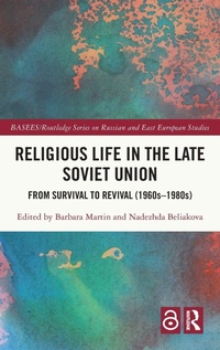 Enlarge image Cover: Religious Life in the Late Soviet Union - Routledge