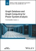 Cover: Graph Database and Graph Computing for Power Syste m Analysis - Wiley