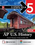 Cover: 5 Steps to a 5: AP U.S. History 2024 - McGraw Hill LLC