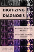 Cover: Digitizing Diagnosis - Johns Hopkins University Press