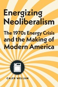 Cover: Energizing Neoliberalism - Johns Hopkins University Press