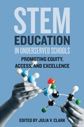 Cover: STEM Education in Underserved Schools - Johns Hopkins University Press