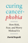 Cover: Curing Cancerphobia - Johns Hopkins University Press