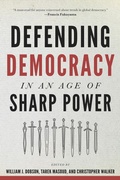 Cover: Defending Democracy in an Age of Sharp Power - Johns Hopkins University Press