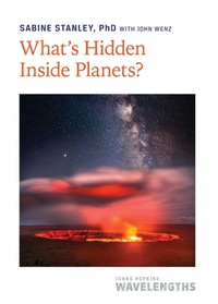 Abbildung von: What's Hidden Inside Planets? - Johns Hopkins University Press