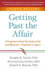 Cover: Getting Past the Affair, Second Edition - Guilford Press