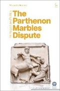 Abbildung von: The Parthenon Marbles Dispute - Hart Publishing