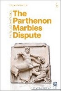 Abbildung von: The Parthenon Marbles Dispute - Hart Publishing