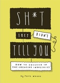 Cover: Sh*t They Didn't Tell You - Laurence King Publishing