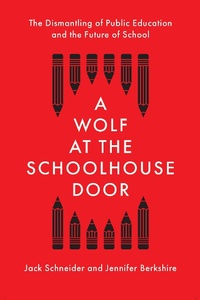 Abbildung von: A Wolf at the Schoolhouse Door - The New Press