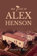 Cover: THE TRIAL OF ALEX HENSON - BEYOND PUBLISHING