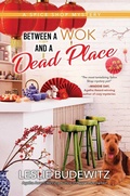 Cover: Between a Wok and a Dead Place - Simon + Schuster LLC