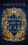 Cover: Mountains Made of Glass - Bloom Books