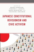Cover: Japanese Constitutional Revisionism and Civic Activism - Lexington Books