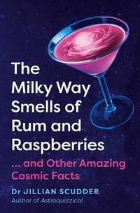 Abbildung von: The Milky Way Smells of Rum and Raspberries - Icon Books