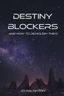 Cover: Destiny Blockers - Grosvenor House Publishing Ltd