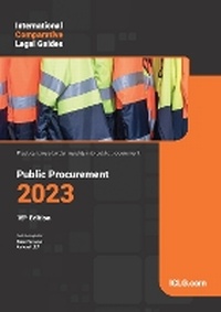 Enlarge image Cover: The International Comparative Legal Guide - Public Procurement 2023: 15 - Global Legal Group Ltd