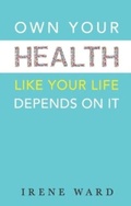 Cover: Own Your Health - Lotus Books