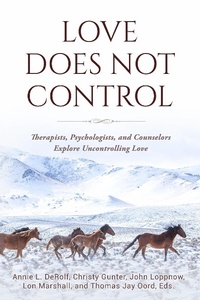 Enlarge image Cover: Love Does Not Control - Sacrasage Press