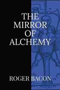 Enlarge image Cover: The Mirror of Alchemy - Dalcassian Publishing Company