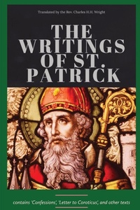 Enlarge image Cover: The Writings of St. Patrick - Dalcassian Publishing Company