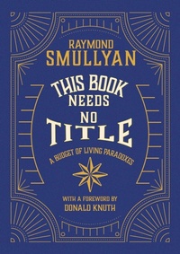 Enlarge image Cover: This Book Needs No Title - What Is the Name of This Press