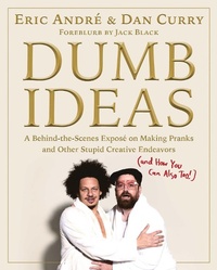 Enlarge image Cover: Dumb Ideas - Simon + Schuster LLC