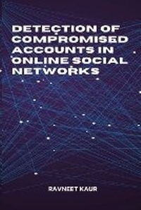 Abbildung von: Detection of Compromised Accounts in Online Social Networks - Hueber Verlag