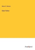 Cover: Kate Felton - Anatiposi Verlag