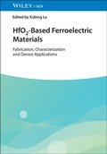 Cover: HfO2-Based Ferroelectric Materials - Wiley-VCH
