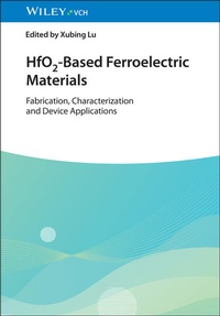 Bild vergrößern Bild: HfO2-Based Ferroelectric Materials - Wiley-VCH