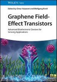 Enlarge image Cover: Graphene Field-Effect Transistors - Advanced Bioelectronic Devices for Sensing Applications - Wiley-VCH