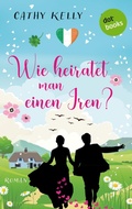 Cover: Wie heiratet man einen Iren? - dotbooks