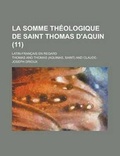 Cover: La Somme Theologique de Saint Thomas D'Aquin; Latin-Francais En Regard (11 ) - Rarebooksclub.com