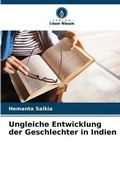 Cover: Ungleiche Entwicklung der Geschlechter in Indien - Verlag Unser Wissen